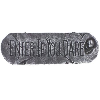 ДЕКОРАТИВНА ТАБЕЛА "ENTER IF YOU DARE" (1 бр.)
